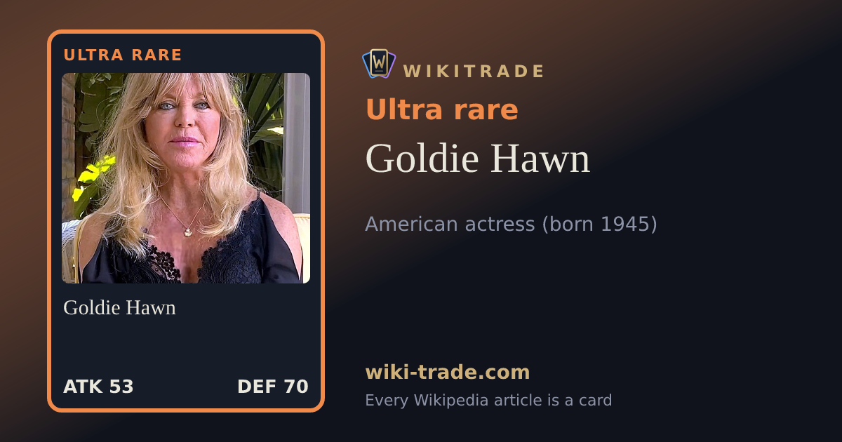 Goldie Hawn — Ultra rare card