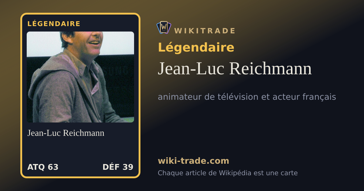 Jean-Luc Reichmann — carte Légendaire