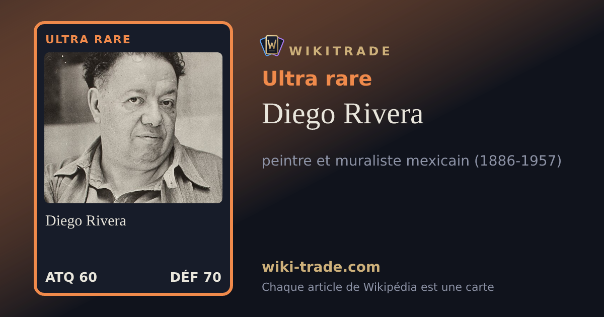 Diego Rivera — carte Ultra rare