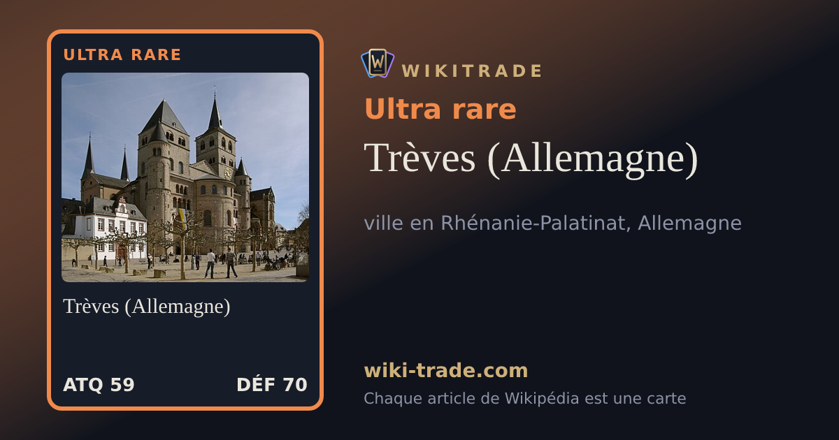 Trèves (Allemagne) — carte Ultra rare