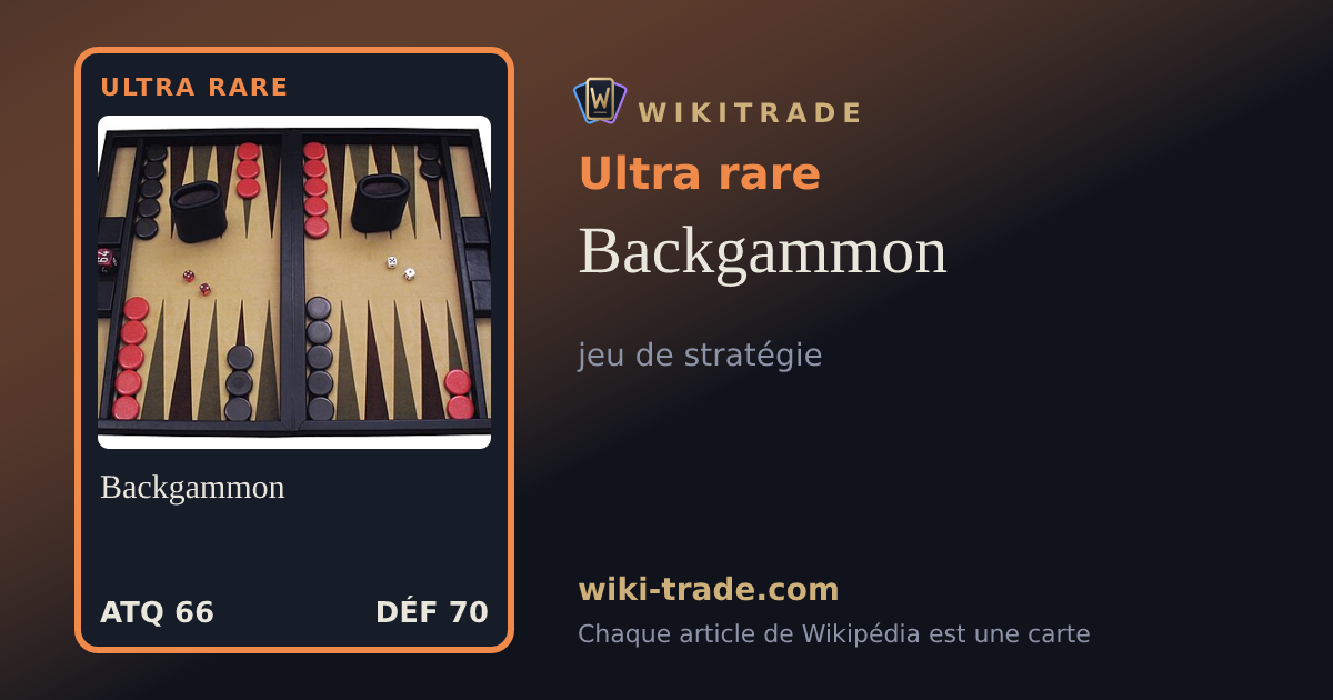 Backgammon — carte Ultra rare