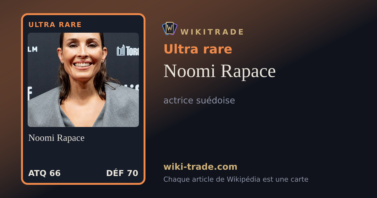 Noomi Rapace — carte Ultra rare