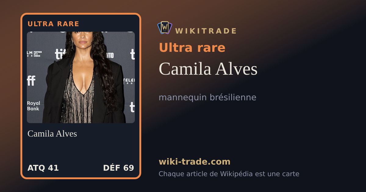 Camila Alves — carte Ultra rare