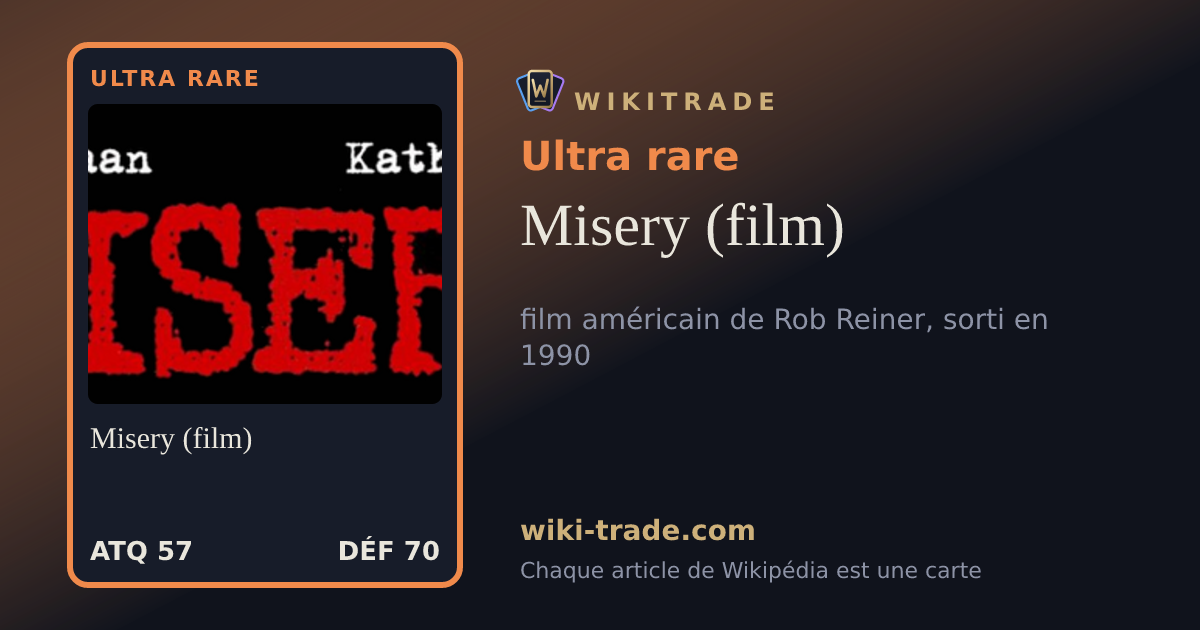 Misery (film) — carte Ultra rare