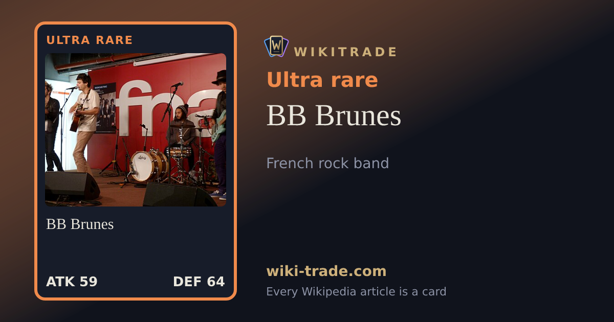BB Brunes — Ultra rare card