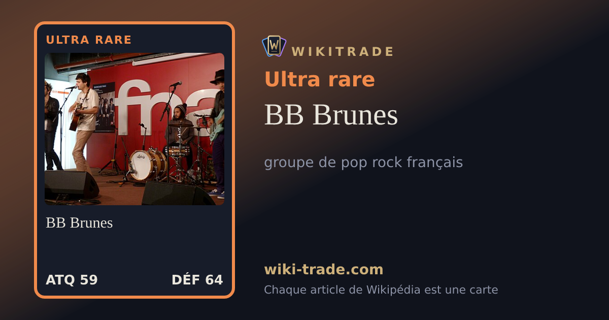 BB Brunes — carte Ultra rare