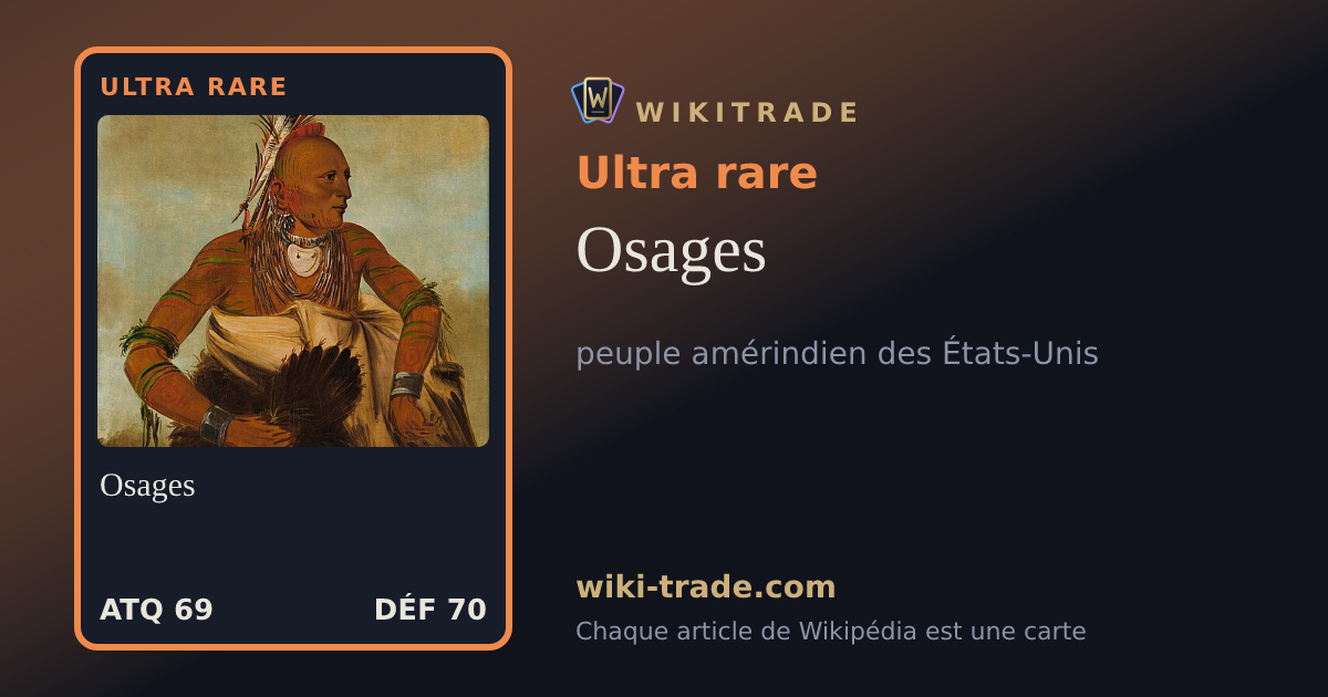 Osages — carte Ultra rare