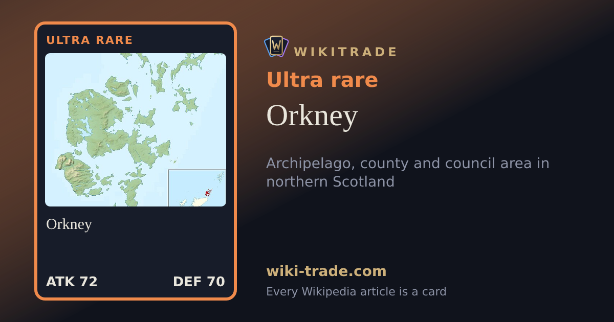 Orkney — Ultra rare card