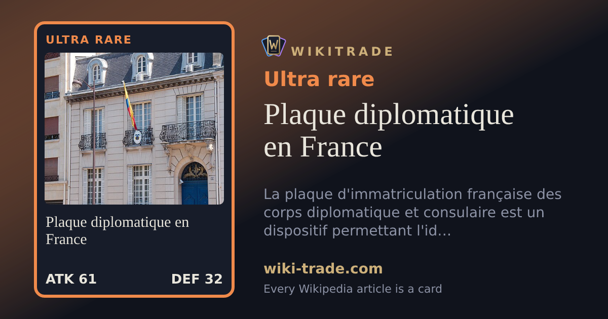 Plaque diplomatique en France — Ultra rare card