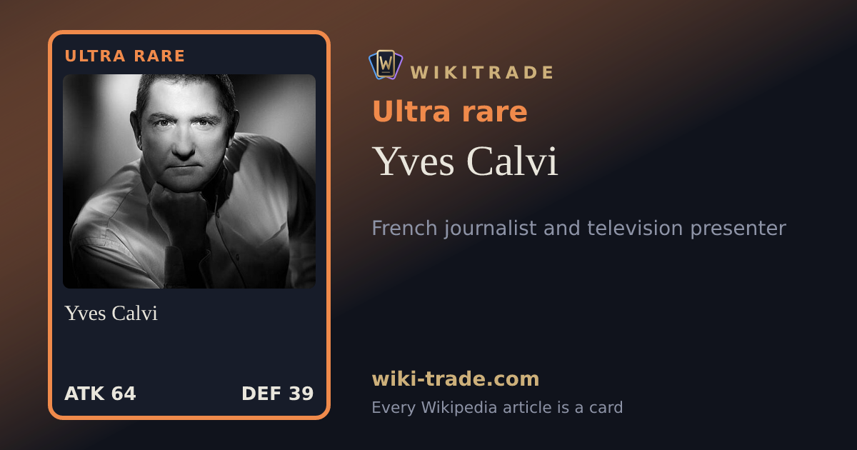 Yves Calvi — Ultra rare card
