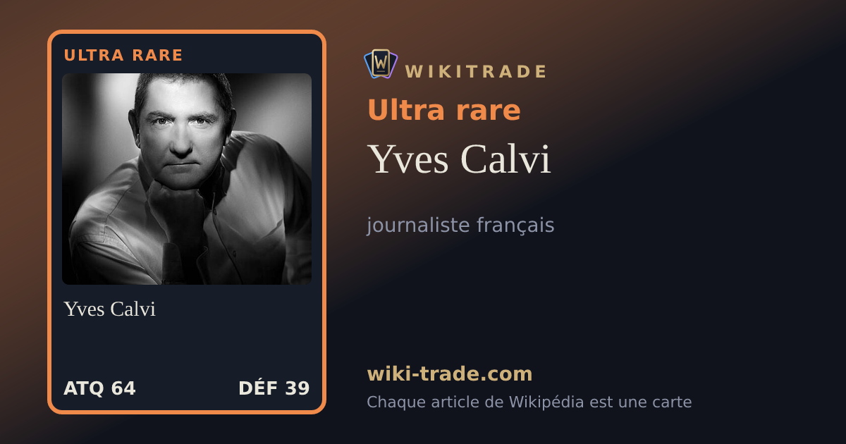 Yves Calvi — carte Ultra rare