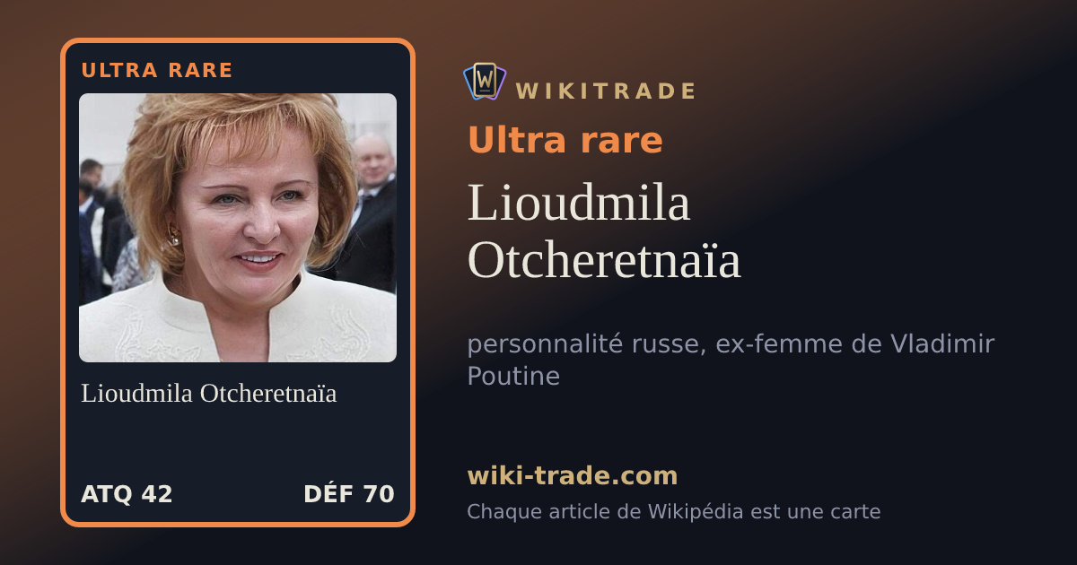 Lioudmila Otcheretnaïa — carte Ultra rare