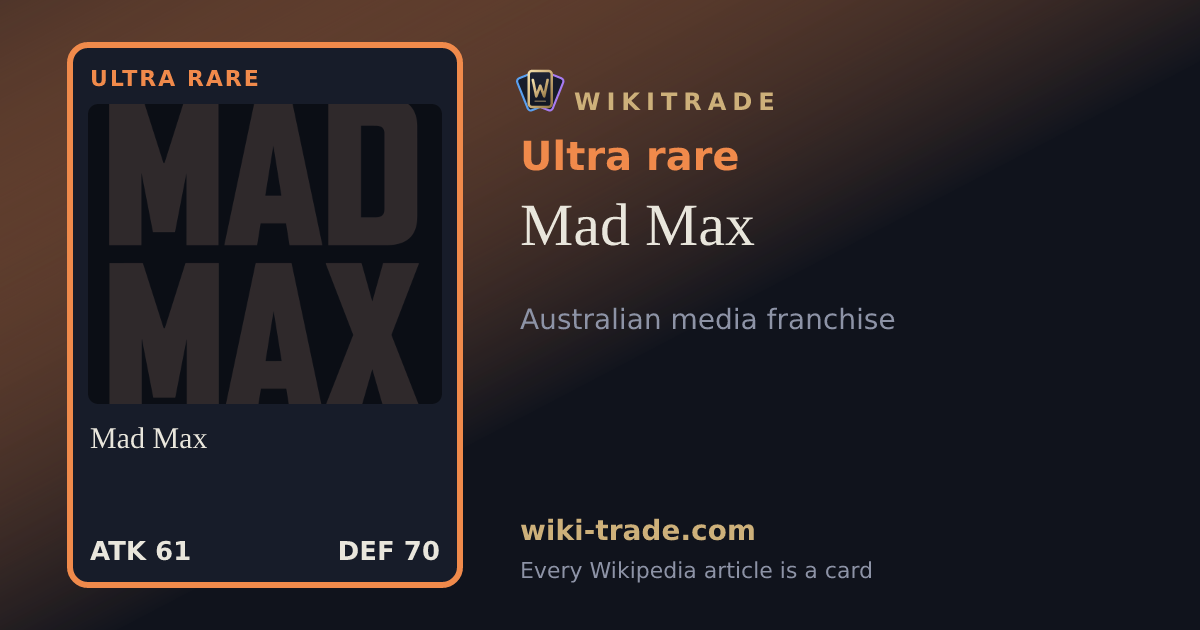 Mad Max — Ultra rare card