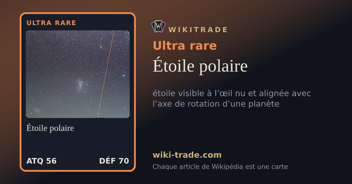 Étoile polaire — carte Ultra rare
