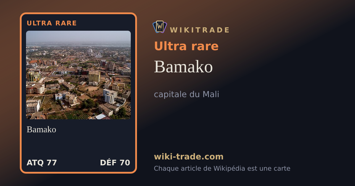 Bamako — carte Ultra rare