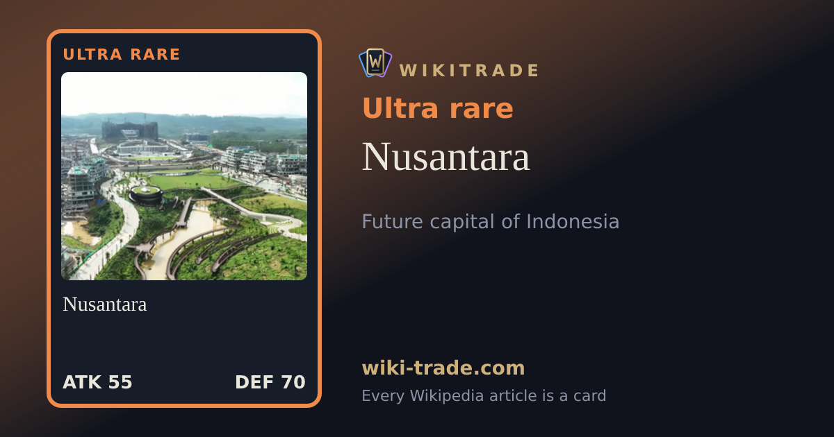 Nusantara — Ultra rare card