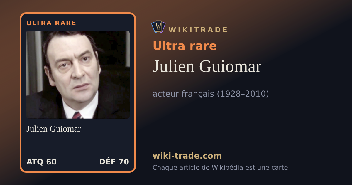Julien Guiomar — carte Ultra rare
