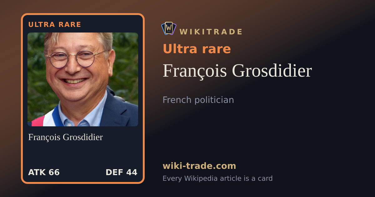 François Grosdidier — Ultra rare card