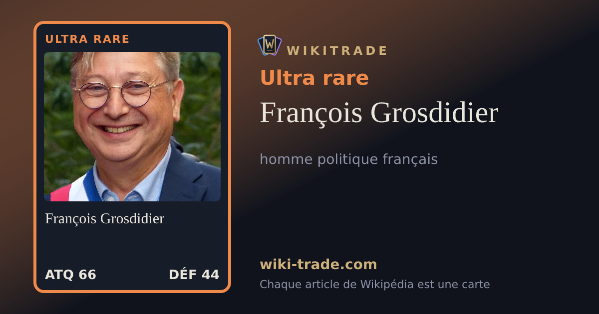 François Grosdidier — carte Ultra rare