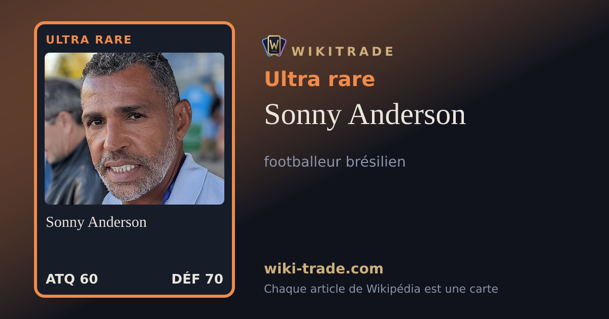 Sonny Anderson — carte Ultra rare