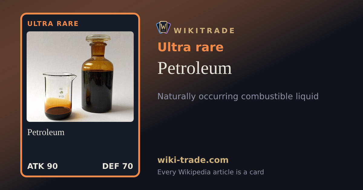 Petroleum — Ultra rare card