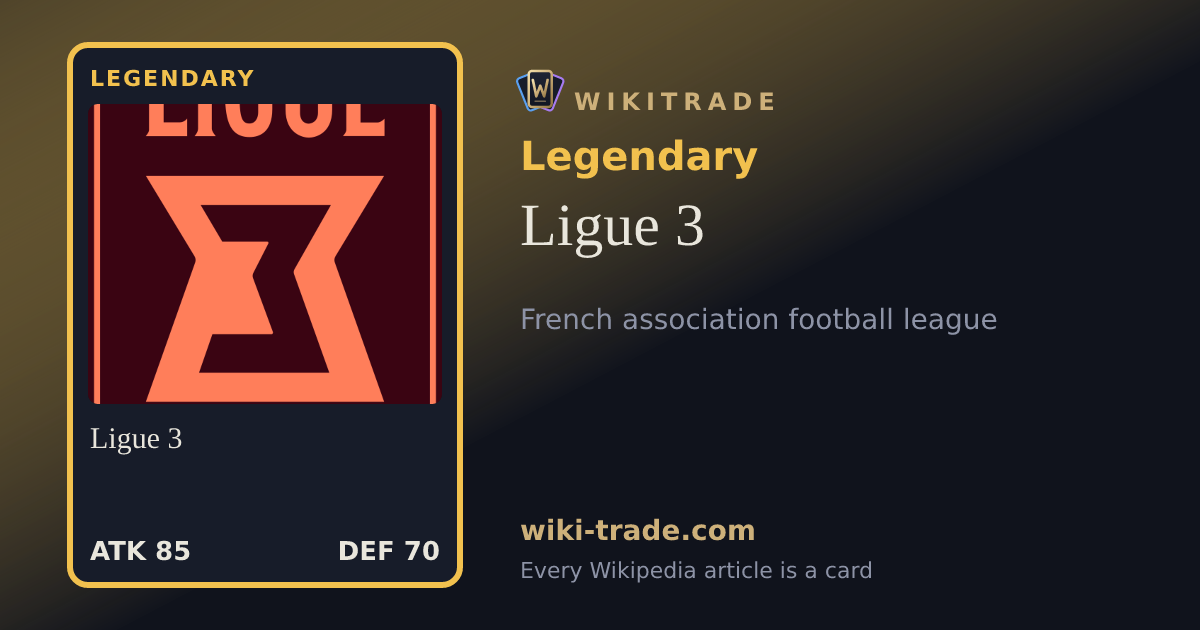 Ligue 3 — Legendary card