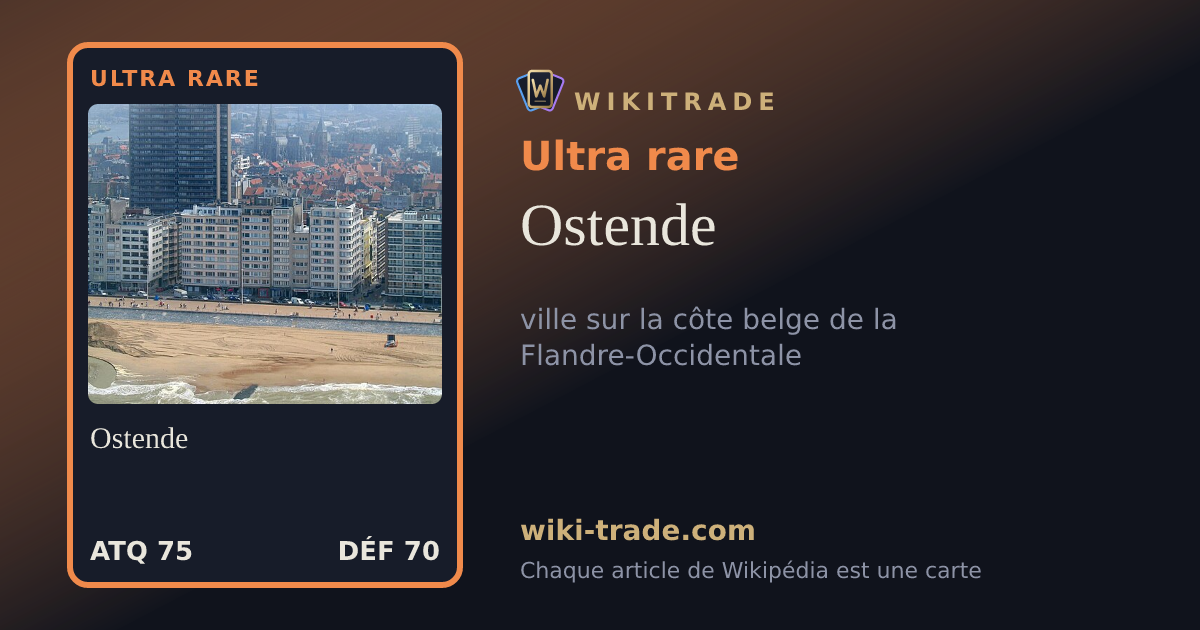 Ostende — carte Ultra rare