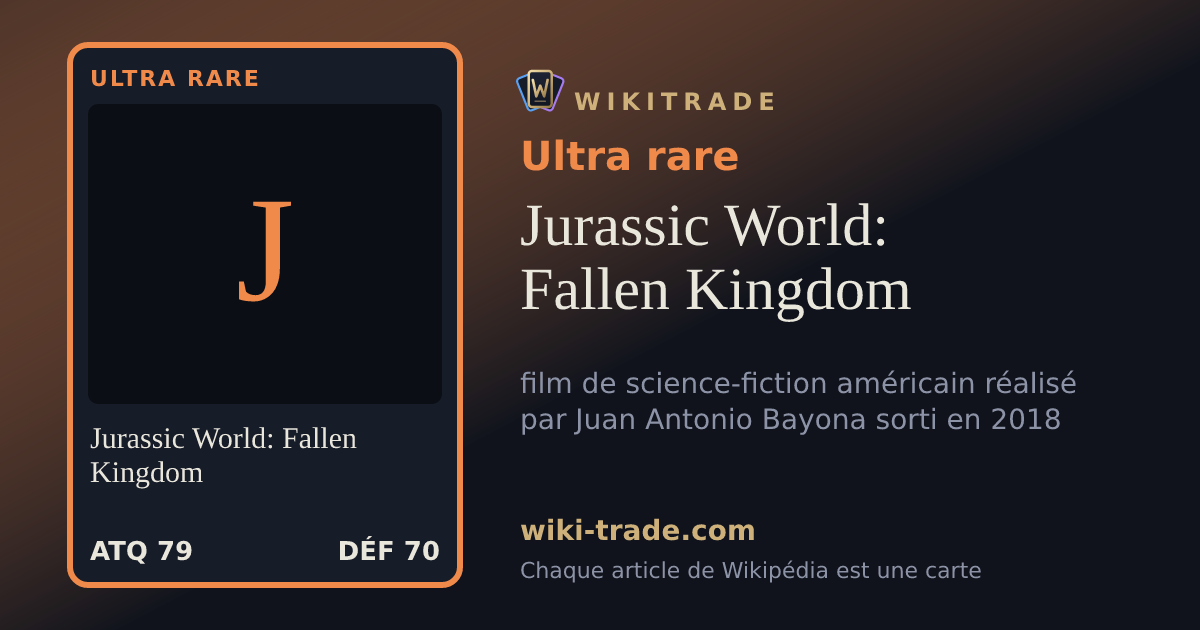 Jurassic World: Fallen Kingdom — carte Ultra rare