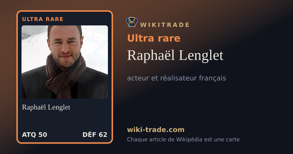 Raphaël Lenglet — carte Ultra rare