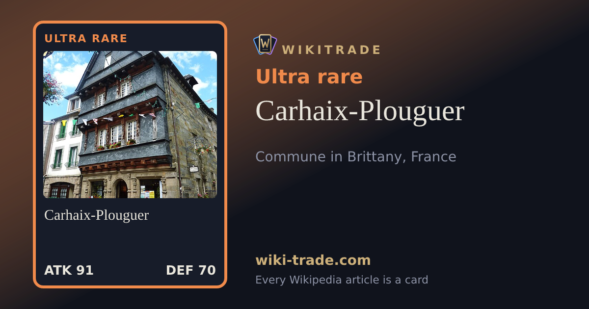 Carhaix-Plouguer — Ultra rare card
