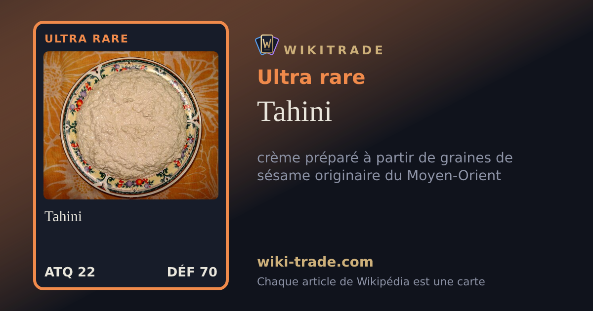 Tahini — carte Ultra rare