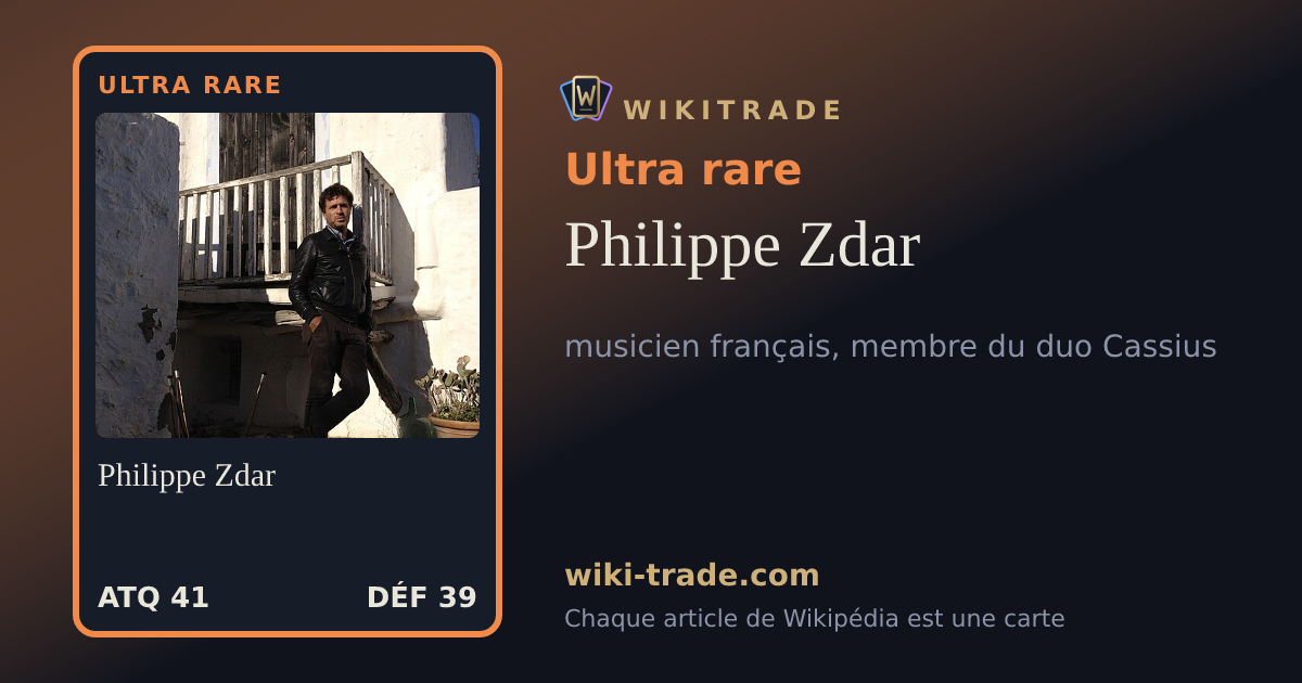 Philippe Zdar — carte Ultra rare