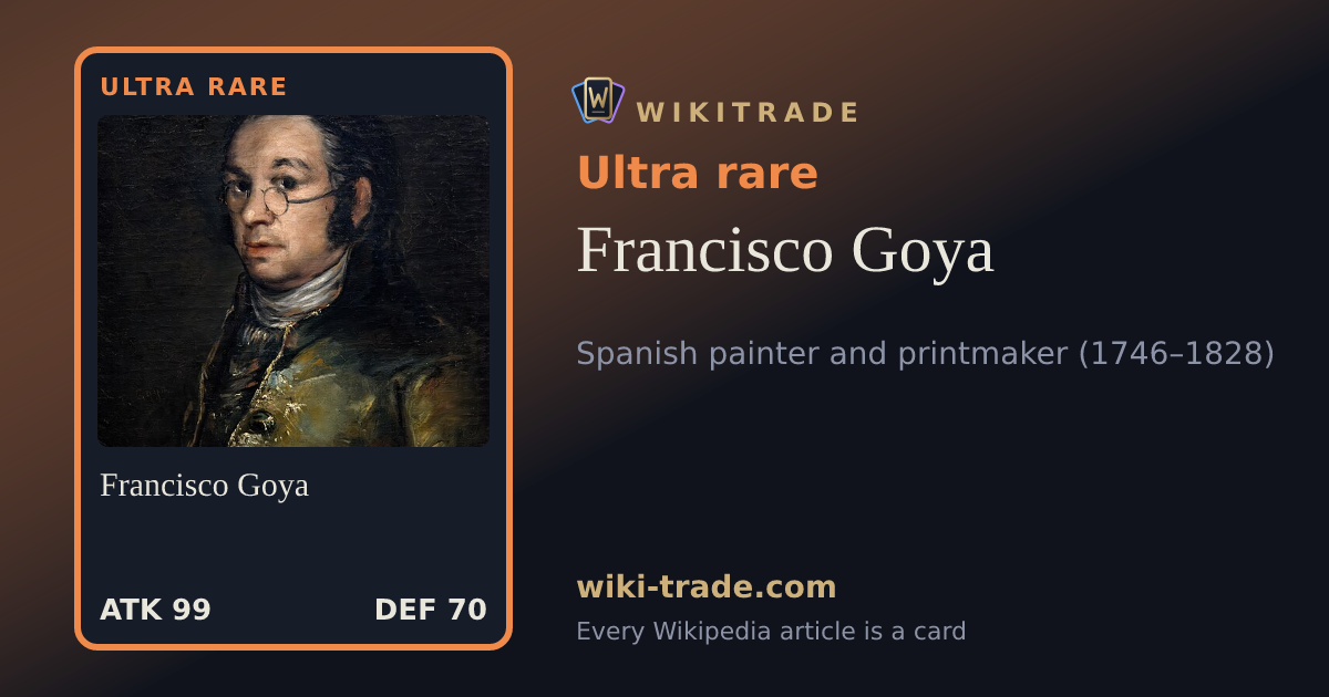 Francisco Goya — Ultra rare card