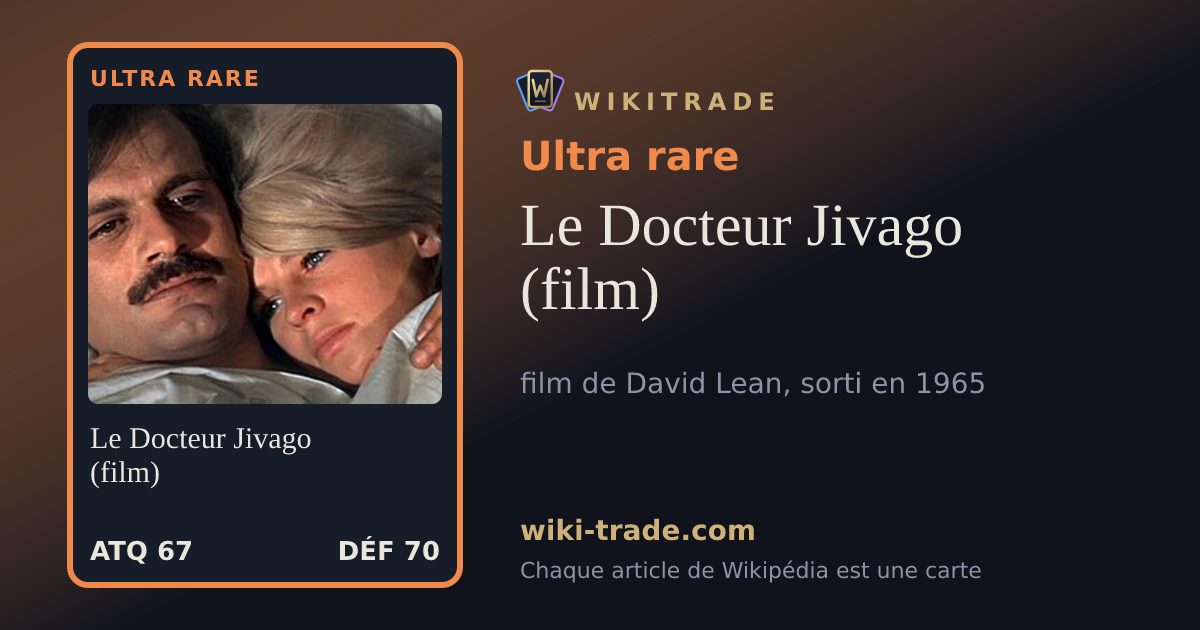 Le Docteur Jivago (film) — carte Ultra rare