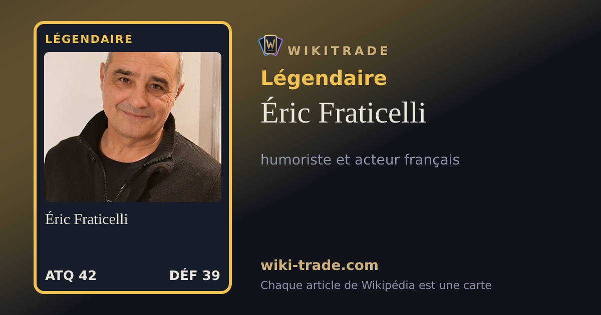 Éric Fraticelli — carte Légendaire