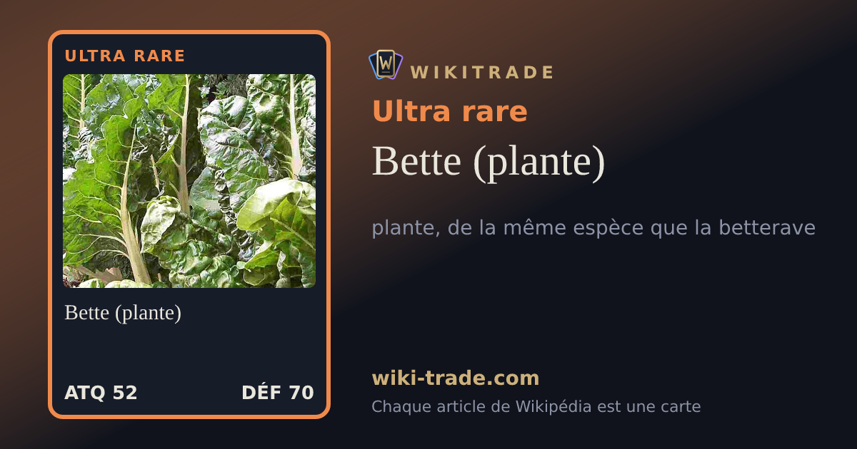 Bette (plante) — carte Ultra rare
