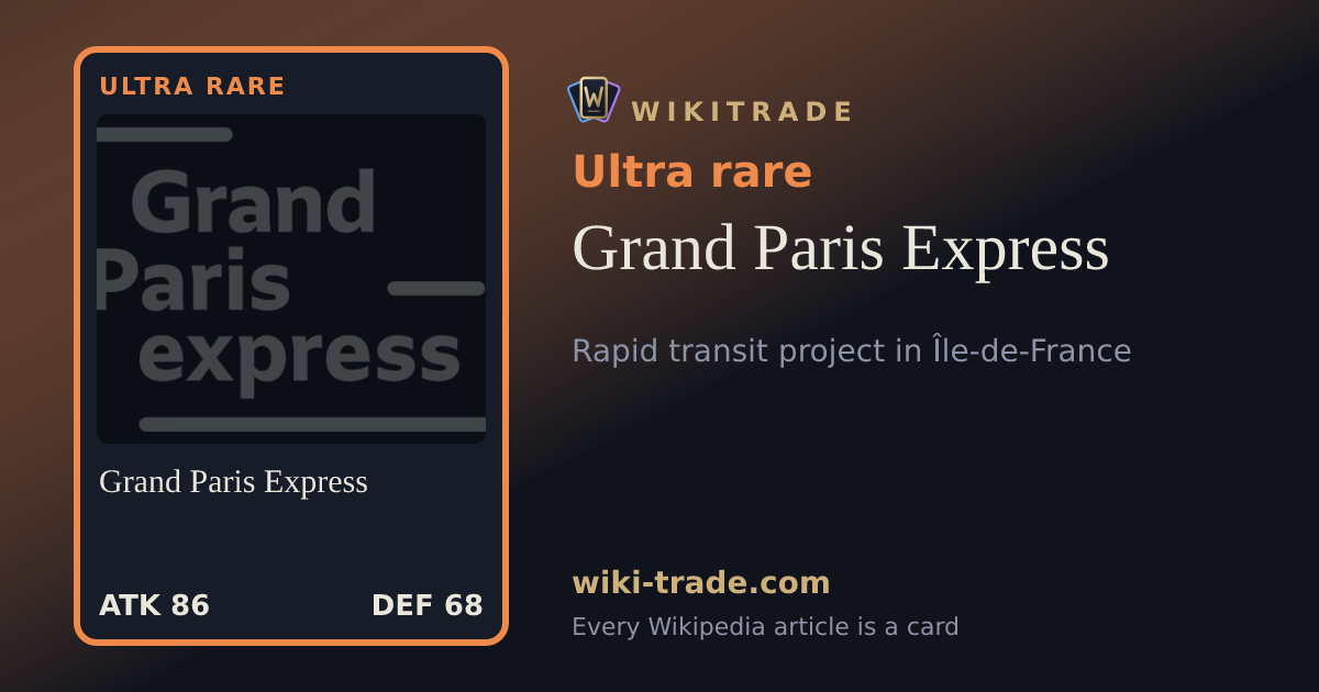 Grand Paris Express — Ultra rare card