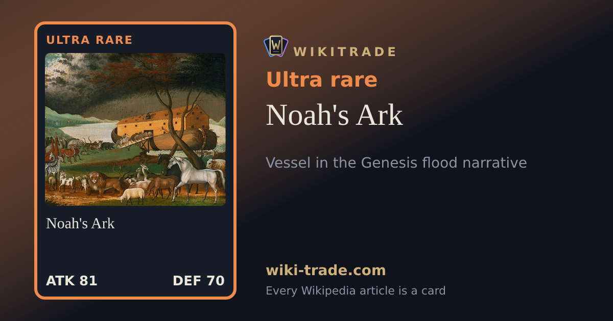 Noah's Ark — Ultra rare card