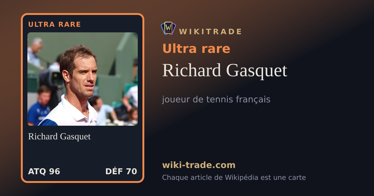 Richard Gasquet — carte Ultra rare