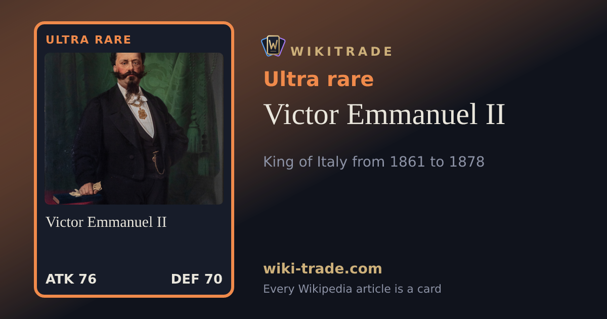 Victor Emmanuel II — Ultra rare card