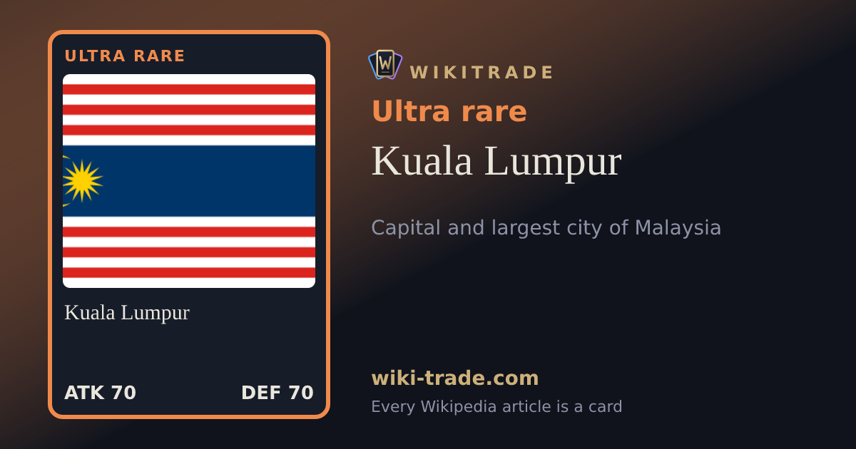 Kuala Lumpur — Ultra rare card