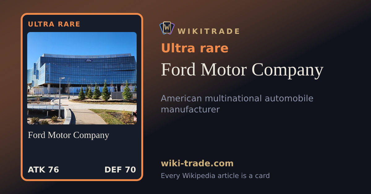 Ford Motor Company — Ultra rare card