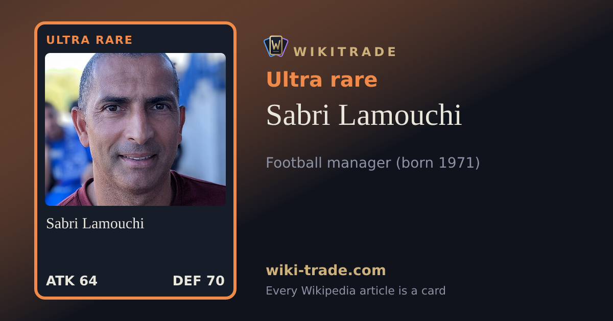 Sabri Lamouchi — Ultra rare card