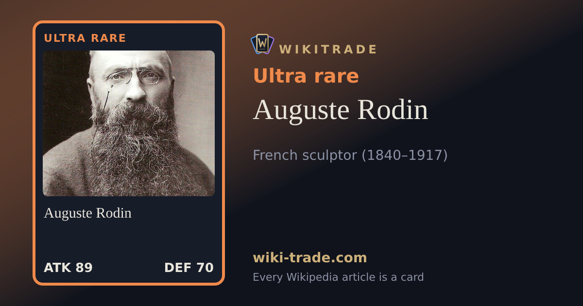 Auguste Rodin — Ultra rare card