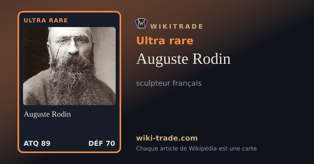 Auguste Rodin — carte Ultra rare