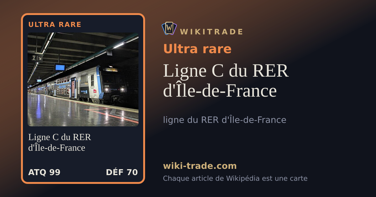 Ligne C du RER d'Île-de-France — carte Ultra rare