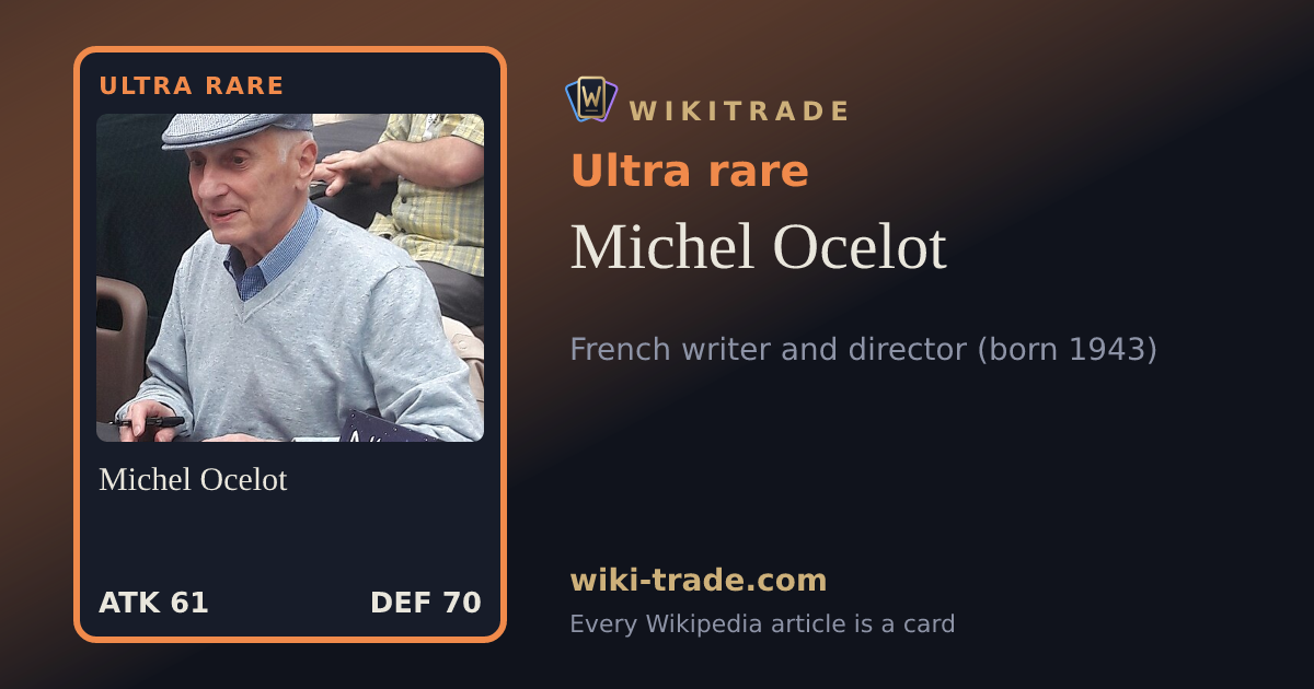 Michel Ocelot — Ultra rare card