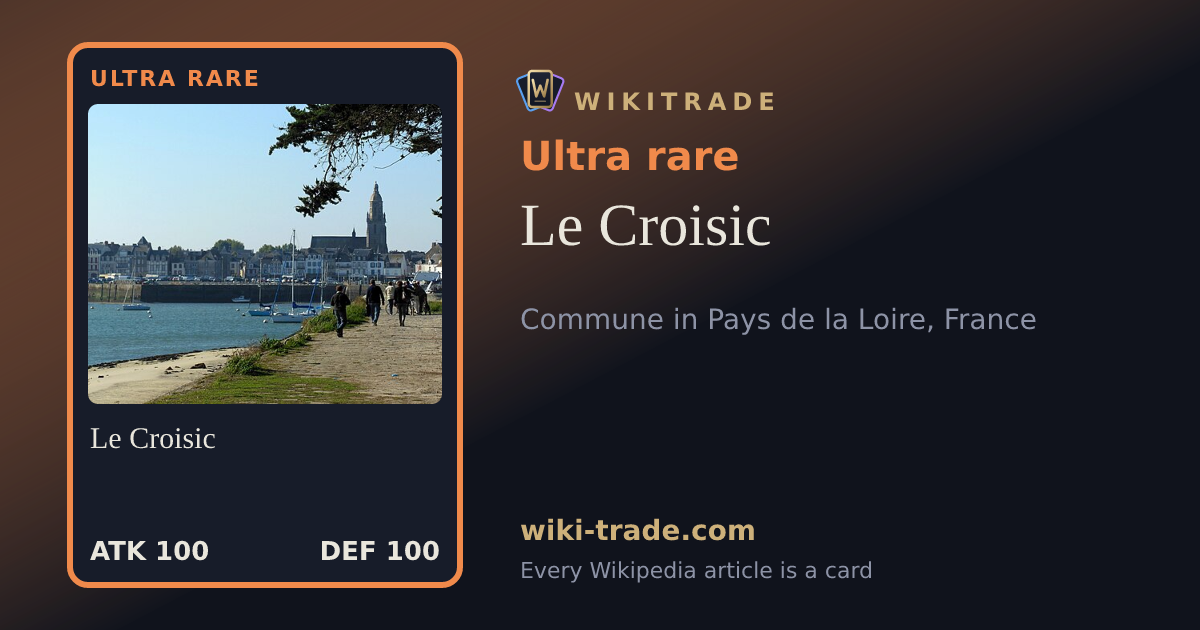 Le Croisic — Ultra rare card