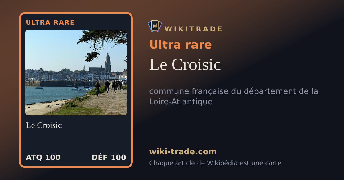 Le Croisic — carte Ultra rare