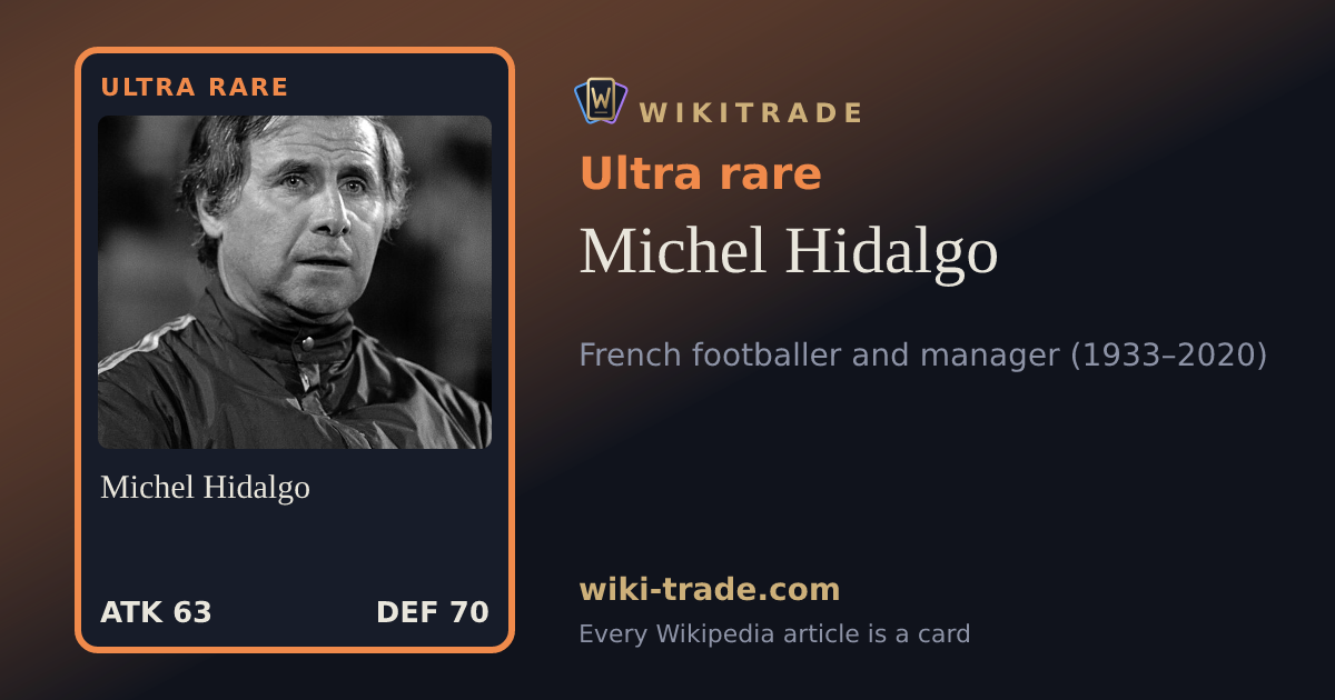 Michel Hidalgo — Ultra rare card